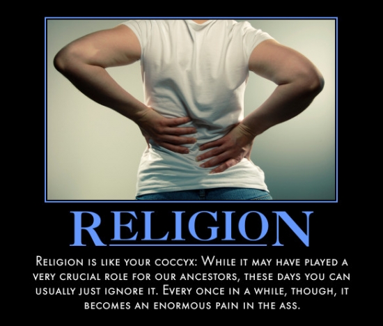 Religion is like your coccyx2