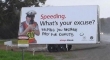 Billboard Graffiti Speeding whats your excuse