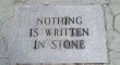 Nothing is written in stone