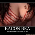 Bacon Bra