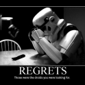 Regrets Those Were The Droids You Was Looking For2