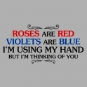 Roses Are Red.....